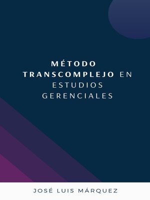cover image of Método Transcomplejo en Estudios Gerenciales